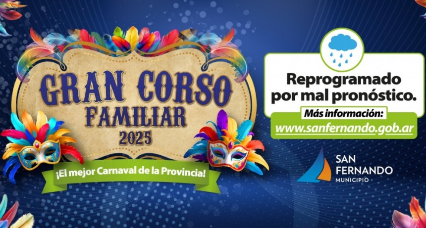  EL GRAN CORSO FAMILIAR DE SAN FERNANDO SE POSTERGARÁ POR MAL TIEMPO